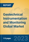 Geotechnical Instrumentation and Monitoring Global Market Insights 2023, Analysis and Forecast to 2028, by Manufacturers, Regions, Technology, Application, Product Type- Product Image