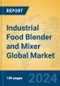 Industrial Food Blender and Mixer Global Market Insights 2024, Analysis and Forecast to 2029, by Manufacturers, Regions, Technology, Application - Product Thumbnail Image