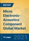 Micro Electronic-Acoustics Component Global Market Insights 2021, Analysis and Forecast to 2026, by Manufacturers, Regions, Technology, Application, Product Type - Product Thumbnail Image