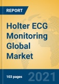 Holter ECG Monitoring Global Market Insights 2021, Analysis and Forecast to 2026, by Manufacturers, Regions, Technology, Application, Product Type- Product Image