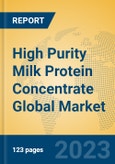 High Purity Milk Protein Concentrate Global Market Insights 2023, Analysis and Forecast to 2028, by Manufacturers, Regions, Technology, Application, Product Type- Product Image