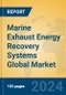 Marine Exhaust Energy Recovery Systems Global Market Insights 2021, Analysis and Forecast to 2026, by Manufacturers, Regions, Technology, Application, Product Type - Product Thumbnail Image