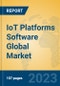 IoT Platforms Software Global Market Insights 2021, Analysis and Forecast to 2026, by Market Participants, Regions, Technology, Application, Product Type - Product Image