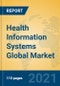 Health Information Systems Global Market Insights 2021, Analysis and Forecast to 2026, by Market Participants, Regions, Technology, Application, Product Type - Product Image