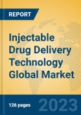 Injectable Drug Delivery Technology Global Market Insights 2023, Analysis and Forecast to 2028, by Manufacturers, Regions, Technology, Product Type- Product Image