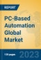 PC-Based Automation Global Market Insights 2023, Analysis and Forecast to 2028, by Market Participants, Regions, Technology, Product Type - Product Image