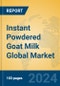 Instant Powdered Goat Milk Global Market Insights 2024, Analysis and Forecast to 2029, by Manufacturers, Regions, Technology, Application, Product Type - Product Thumbnail Image