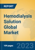 Hemodialysis Solution Global Market Insights 2023, Analysis and Forecast to 2028, by Manufacturers, Regions, Technology, Application, Product Type- Product Image