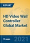 HD Video Wall Controller Global Market Insights 2021, Analysis and Forecast to 2026, by Manufacturers, Regions, Technology, Application, Product Type - Product Image
