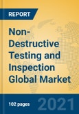 Non-Destructive Testing and Inspection Global Market Insights 2021, Analysis and Forecast to 2026, by Manufacturers, Regions, Technology, Application- Product Image
