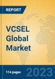 VCSEL Global Market Insights 2023, Analysis and Forecast to 2028, by Manufacturers, Regions, Technology, Product Type- Product Image