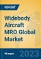 Widebody Aircraft MRO Global Market Insights 2021, Analysis and Forecast to 2026, by Manufacturers, Regions, Technology, Application, Product Type - Product Image