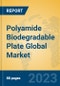 Polyamide Biodegradable Plate Global Market Insights 2023, Analysis and Forecast to 2028, by Manufacturers, Regions, Technology, Application, Product Type - Product Image