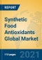 Synthetic Food Antioxidants Global Market Insights 2021, Analysis and Forecast to 2026, by Manufacturers, Regions, Technology, Application - Product Image