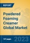 Powdered Foaming Creamer Global Market Insights 2023, Analysis and Forecast to 2028, by Manufacturers, Regions, Technology, Application, Product Type - Product Thumbnail Image