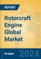 Rotorcraft Engine Global Market Insights 2024, Analysis and Forecast to 2029, by Manufacturers, Regions, Technology, Application - Product Thumbnail Image