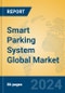 Smart Parking System Global Market Insights 2024, Analysis and Forecast to 2029, by Manufacturers, Regions, Technology, Application - Product Image