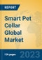 Smart Pet Collar Global Market Insights 2023, Analysis and Forecast to 2028, by Manufacturers, Regions, Technology, Product Type - Product Image