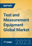 Test and Measurement Equipment Global Market Insights 2023, Analysis and Forecast to 2028, by Manufacturers, Regions, Technology, Product Type- Product Image