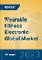 Wearable Fitness Electronic Global Market Insights 2023, Analysis and Forecast to 2028, by Manufacturers, Regions, Technology, Product Type - Product Thumbnail Image