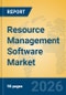 Resource Management Software Market Insights, Analysis and Forecast 2026-2031 - Product Thumbnail Image