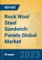 Rock Wool Steel Sandwich Panels Global Market Insights 2021, Analysis and Forecast to 2026, by Manufacturers, Regions, Technology, Application, Product Type - Product Image