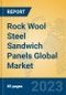 Rock Wool Steel Sandwich Panels Global Market Insights 2023, Analysis and Forecast to 2028, by Manufacturers, Regions, Technology, Application, Product Type - Product Thumbnail Image