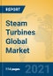 Steam Turbines Global Market Insights 2021, Analysis and Forecast to 2026, by Manufacturers, Regions, Technology, Application, Product Type - Product Image
