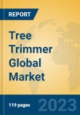Tree Trimmer Global Market Insights 2023, Analysis and Forecast to 2028, by Manufacturers, Regions, Technology, Application, Product Type- Product Image