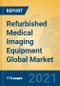 Refurbished Medical Imaging Equipment Global Market Insights 2021, Analysis and Forecast to 2026, by Manufacturers, Regions, Technology, Application, Product Type - Product Image