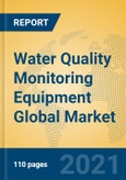 Water Quality Monitoring Equipment Global Market Insights 2021, Analysis and Forecast to 2026, by Manufacturers, Regions, Technology, Application, Product Type- Product Image