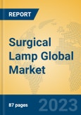 Surgical Lamp Global Market Insights 2023, Analysis and Forecast to 2028, by Manufacturers, Regions, Technology, Application, Product Type- Product Image