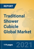 Traditional Shower Cubicle Global Market Insights 2021, Analysis and Forecast to 2026, by Manufacturers, Regions, Technology, Application, Product Type- Product Image