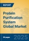 Protein Purification System Global Market Insights 2023, Analysis and Forecast to 2028, by Manufacturers, Regions, Technology, Application, Product Type - Product Thumbnail Image