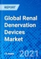 Global Renal Denervation Devices Market - Product Thumbnail Image