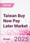 Taiwan Buy Now Pay Later Business and Investment Opportunities Databook - 75+ KPIs on BNPL Market Size, End-Use Sectors, Market Share, Product Analysis, Business Model, Demographics - Q1 2025 Update - Product Thumbnail Image