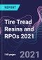 Tire Tread Resins and RPOs 2021 - Product Thumbnail Image