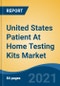 United States Patient At Home Testing Kits Market By Test Type (Blood Glucose Testing, Pregnancy & Fertility Testing, Cholesterol Testing, Urine Testing, COVID-19 Testing, Others), By Sample, By Usage, By Distribution Channel, By Region, Competition Forecast & Opportunities, 2026 - Product Thumbnail Image