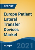 Europe Patient Lateral Transfer Devices Market, By Product Type (Air Assisted Transfer Mattress, Sliding Sheets, Lateral Transfer Accessories), By Usage (Reusable v/s Disposable), By End User, By Country, Competition Forecast & Opportunities, 2026- Product Image