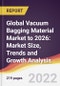 Global Vacuum Bagging Material Market to 2026: Market Size, Trends and Growth Analysis - Product Image