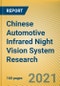 Chinese Automotive Infrared Night Vision System Research Report, 2021 - Product Thumbnail Image