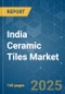 India Ceramic Tiles Market - Growth, Trends, Covid-19 Impact, and Forecasts (2021 - 2026) - Product Thumbnail Image