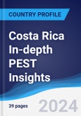 Costa Rica In-depth PEST Insights- Product Image