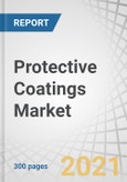 Protective Coatings Market by Resin Type (Epoxy, Polyurethane, Acrylic, Alkyd, Zinc), Technology (Solvent-based, Water-based, Powder Coatings), Application, End-Use Industry, and Region - Global Forecast to 2026- Product Image