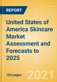 United States of America (USA) Skincare Market Assessment and Forecasts to 2025 - Analyzing Product Categories and Segments, Distribution Channel, Competitive Landscape, Packaging and Consumer Segmentation- Product Image