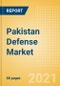 Pakistan Defense Market - Attractiveness, Competitive Landscape and Forecasts to 2026 - Product Image