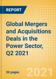 Global Mergers and Acquisitions (M&A) Deals in the Power Sector, Q2 2021 - Top Themes - Thematic Research- Product Image