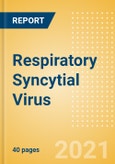 Respiratory Syncytial Virus - Epidemiology Forecast to 2030- Product Image