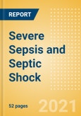 Severe Sepsis and Septic Shock - Epidemiology Forecast to 2030- Product Image