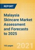 Malaysia Skincare Market Assessment and Forecasts to 2025 - Analyzing Product Categories and Segments, Distribution Channel, Competitive Landscape, Packaging and Consumer Segmentation- Product Image